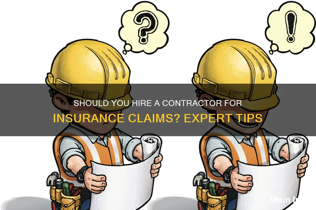 do i contact a contractor to do a insurance