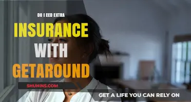Do You Need Extra Insurance When Using Getaround? A Guide