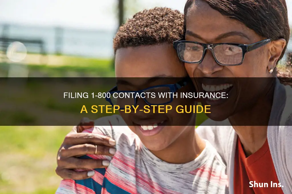 do i file 1800contacts with my insurance