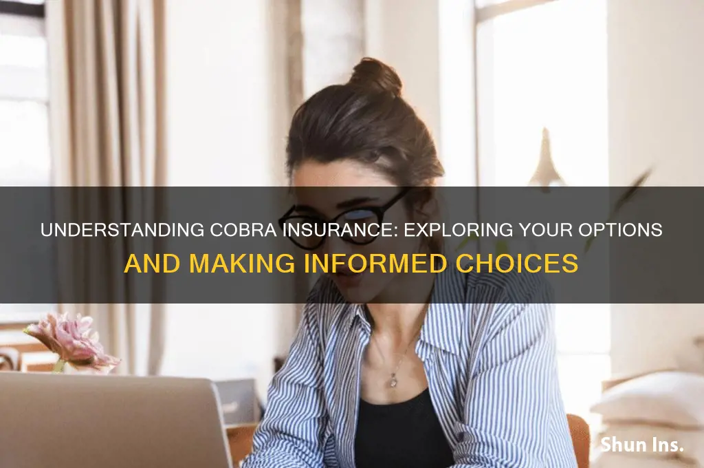 do i have a choice in cobra insurance