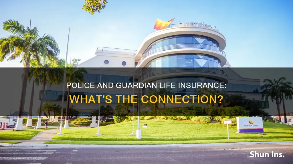 do I have a police for guardian life insurance