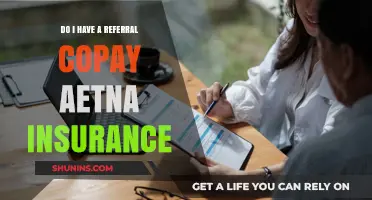 Understanding Aetna Insurance: Do You Owe a Referral Copay?