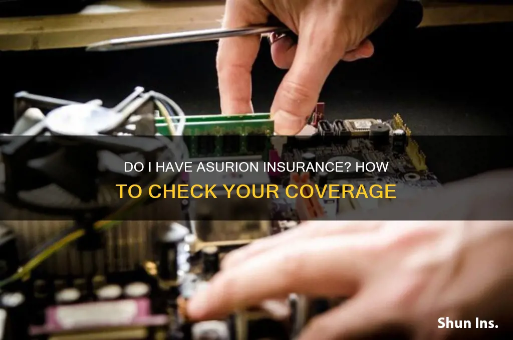 do i have asurion insurance