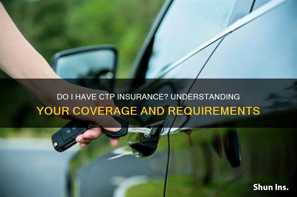 do i have ctp insurance