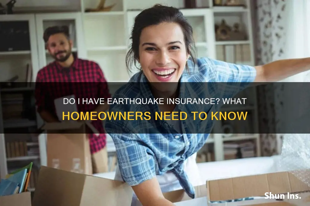 do i have earthquake insurance