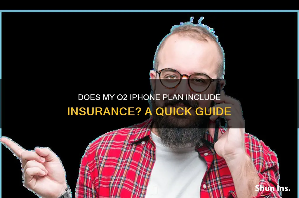do i have insurance on my iphone o2