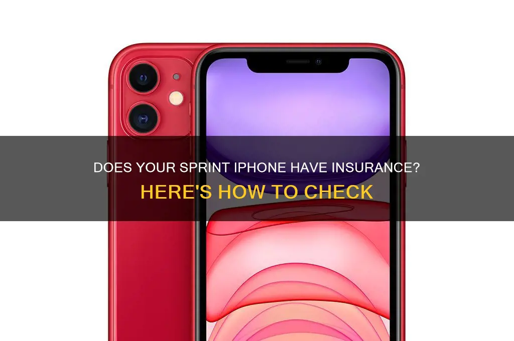 do i have insurance on my iphone sprint