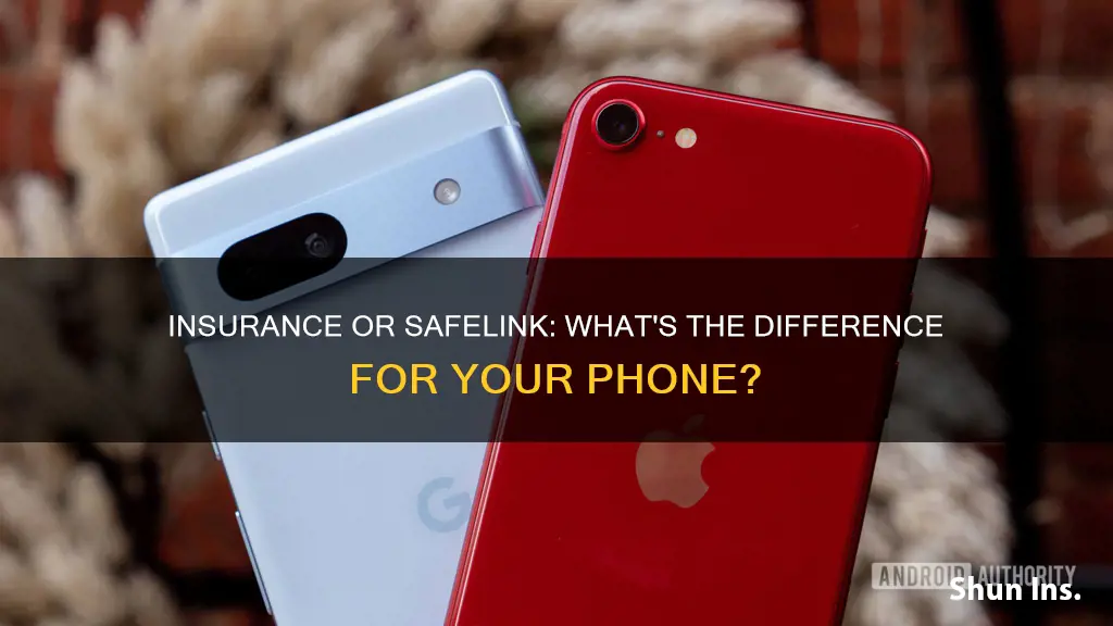 do I have insurance or safelink phone