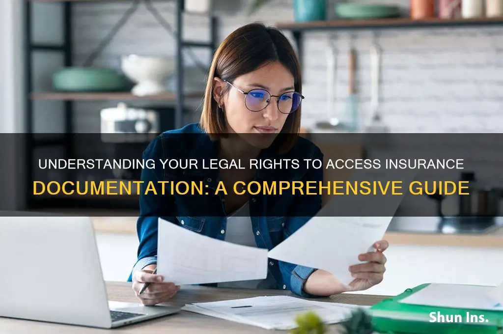 do i have legal access to insurance documentation
