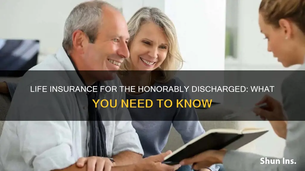 do I have life insurance honorably discharged