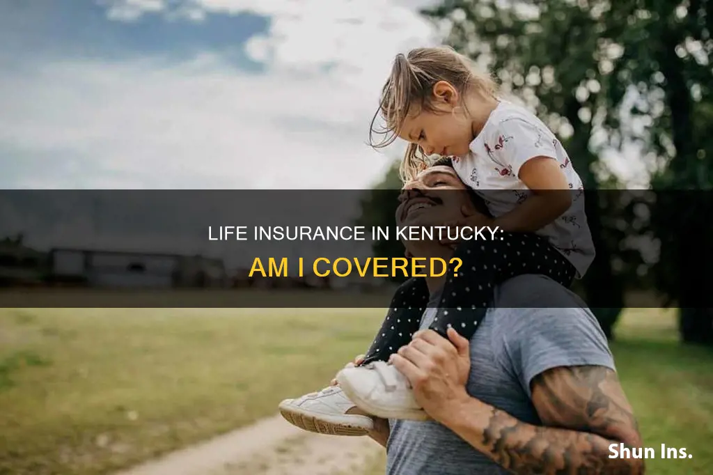 do I have life insurance in kentucky