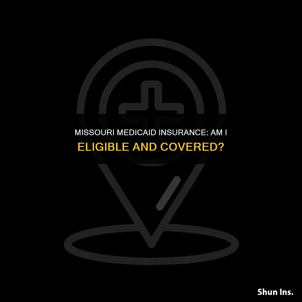 do I have medicaid insurance missouri
