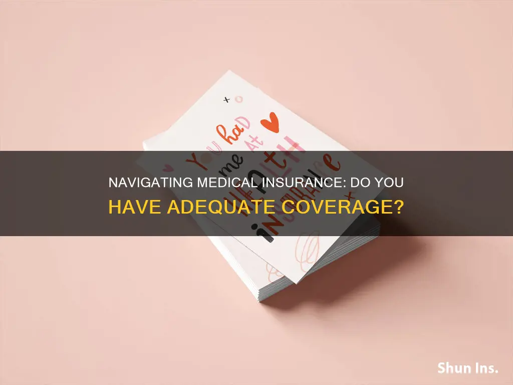do I have medical insurance