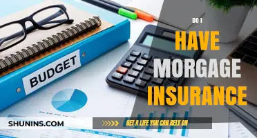 Understanding Mortgage Insurance: Do You Have Coverage and What It Means