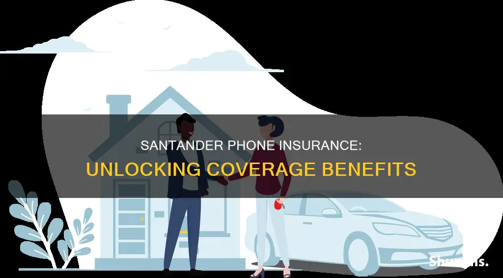 do I have phone insurance with santander