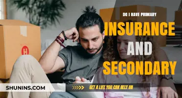 Understanding Primary and Secondary Insurance: Do You Have Both?