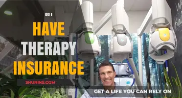 Do I Have Therapy Insurance? Understanding Your Mental Health Coverage
