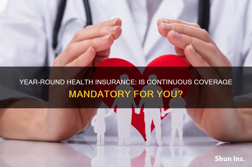 do i have to carry health insurance year round