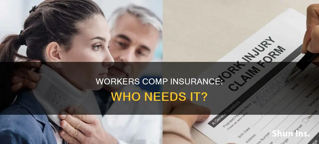 do I have to carry workers comp insurance