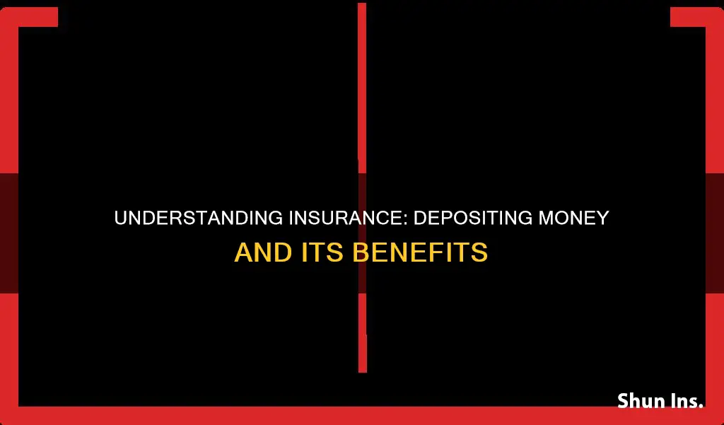 do I have to deposit money for insurance