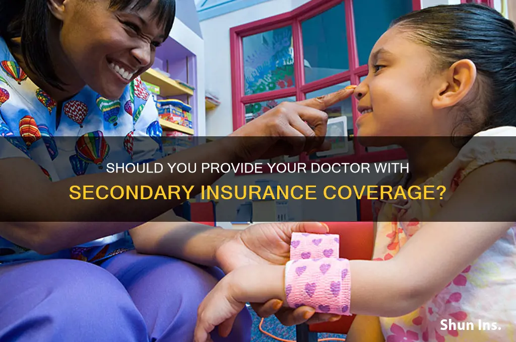 do i have to give a doctor my second insurance