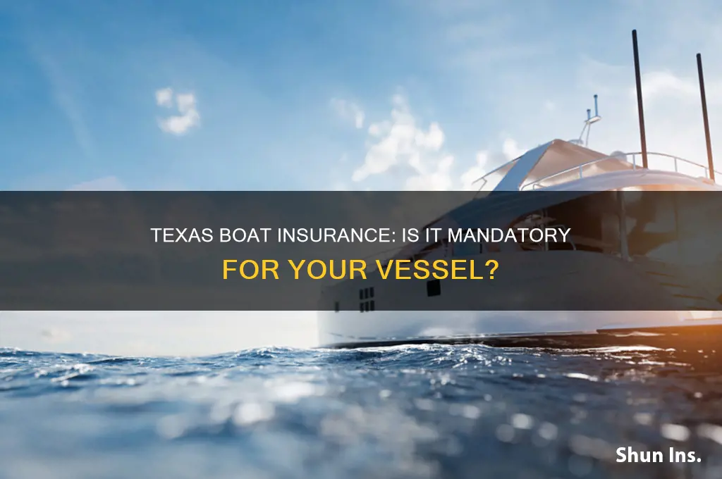 do i have to have boat insurance in texas