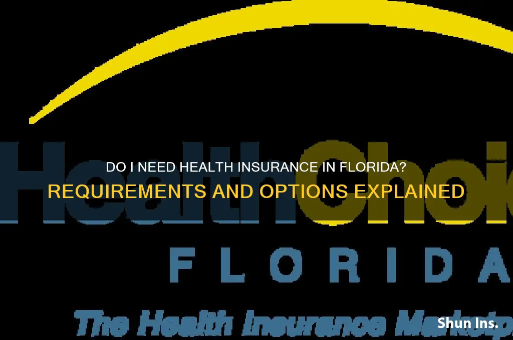 do i have to have health insurance florida