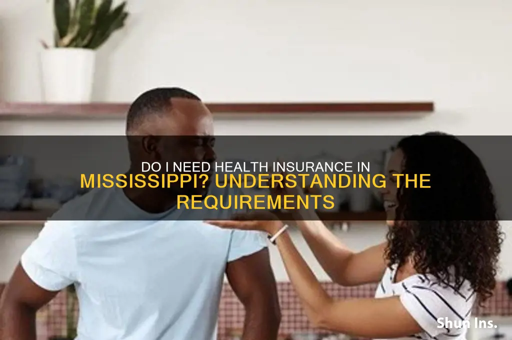 do i have to have health insurance in mississippi