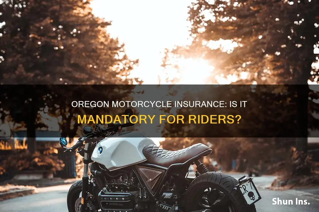 do i have to have motorcycle insurance in oregon