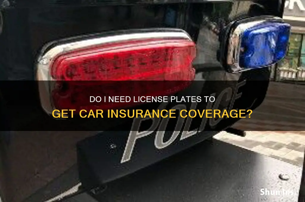 do i have to have plates for insurance