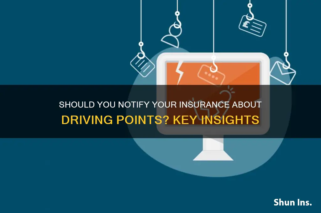 do i have to inform insurance of points