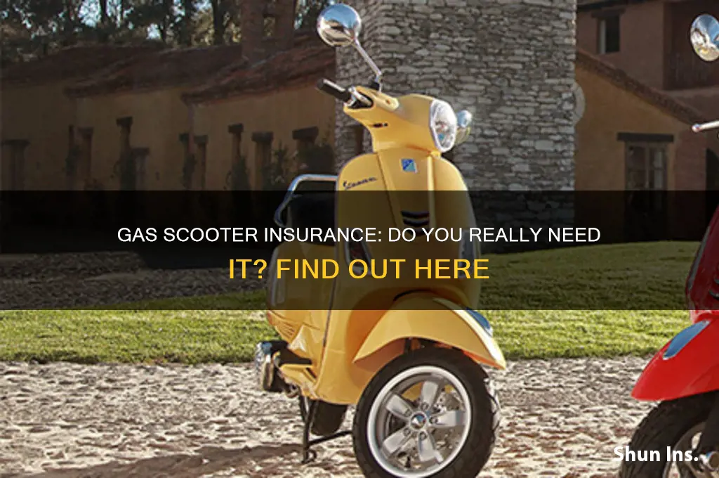 do i have to insure a gas scooter