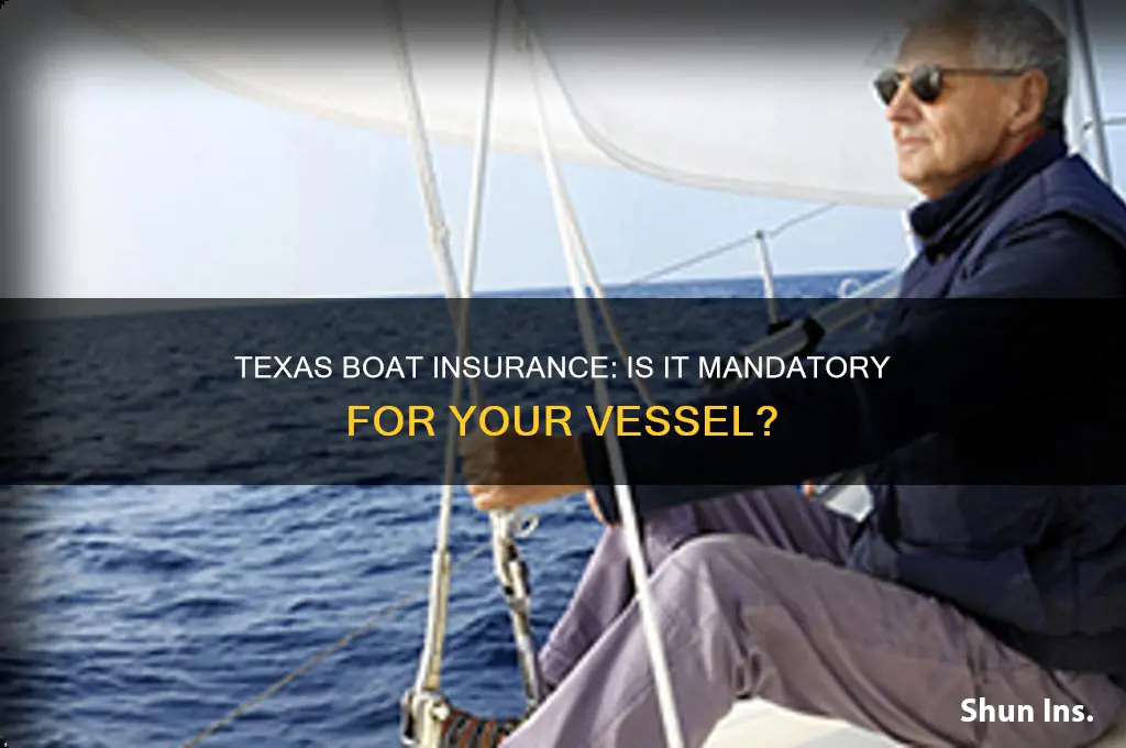 do i have to insure my boat in texas
