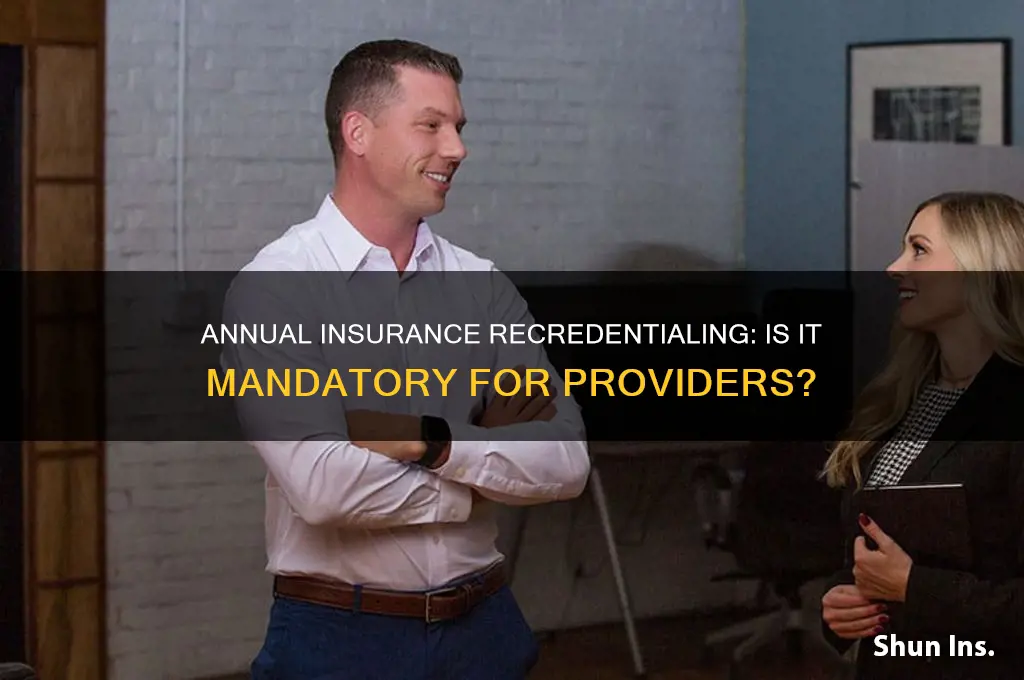 do i have to recredential with insurance every year