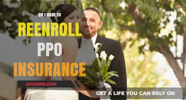 Do I Have to Reenroll in PPO Insurance? A Clear Guide
