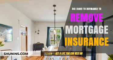 Refinancing: The Only Way to Remove Mortgage Insurance?