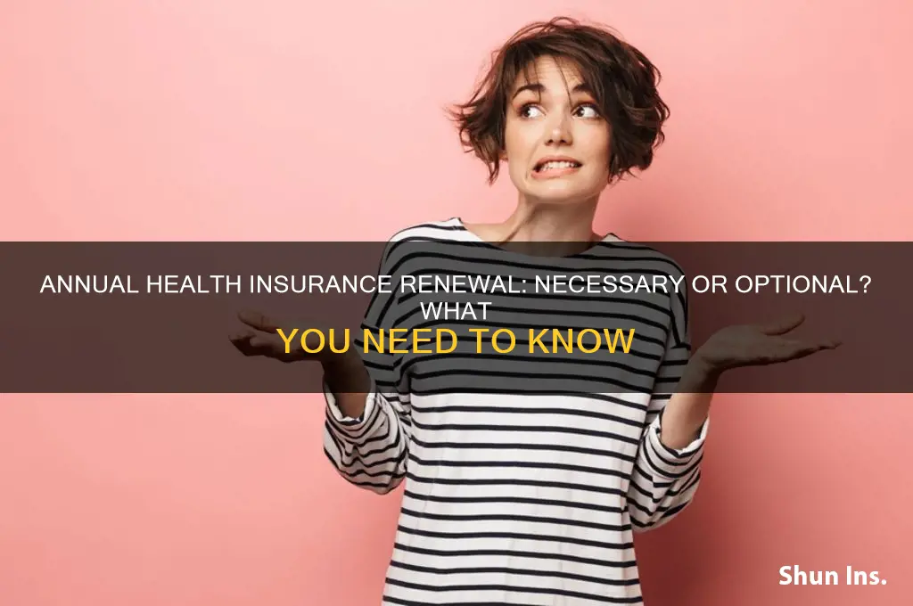 do i have to renew health insurance each year