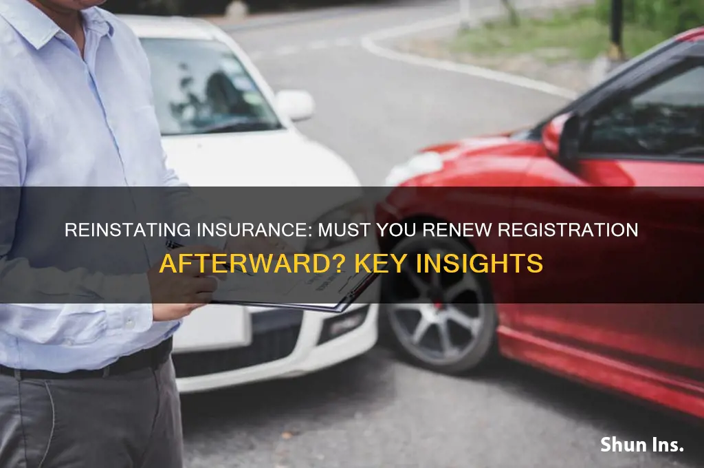 do i have to renew registration after reinstating insurance