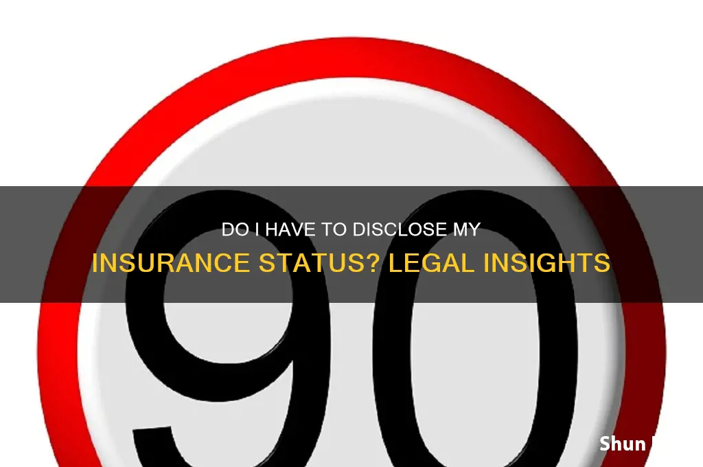 do i have to say if i have insurance