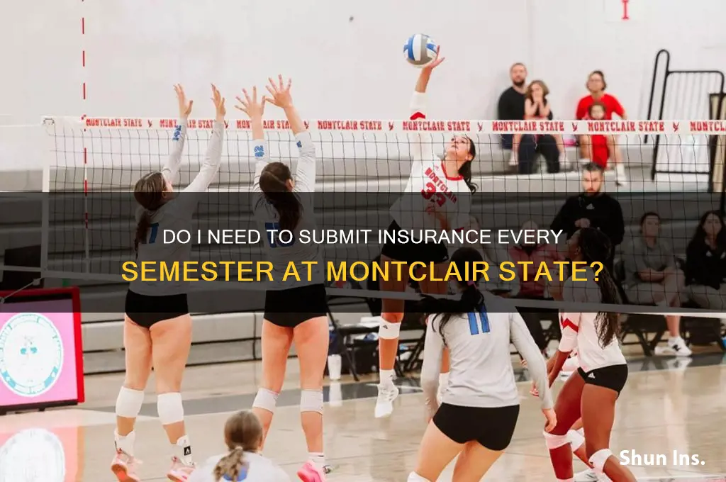 do i have to send my insurance every semester montclir