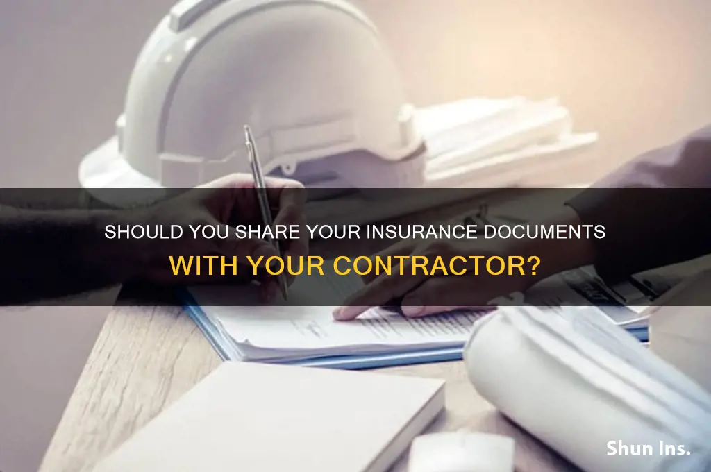 do i have to show my contractor my insurance document