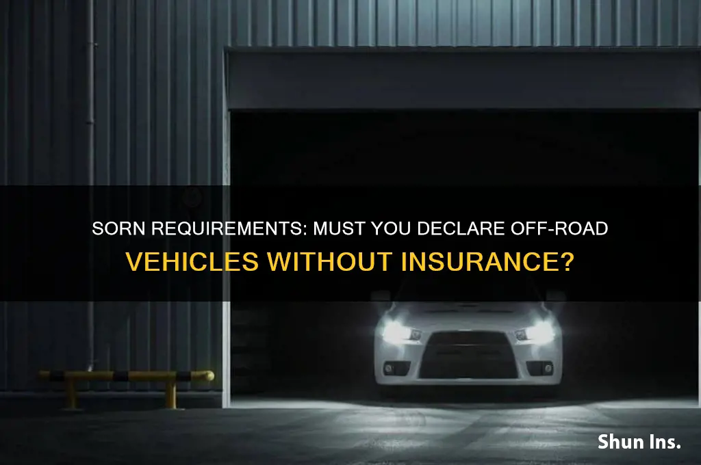 do i have to sorn if not insured