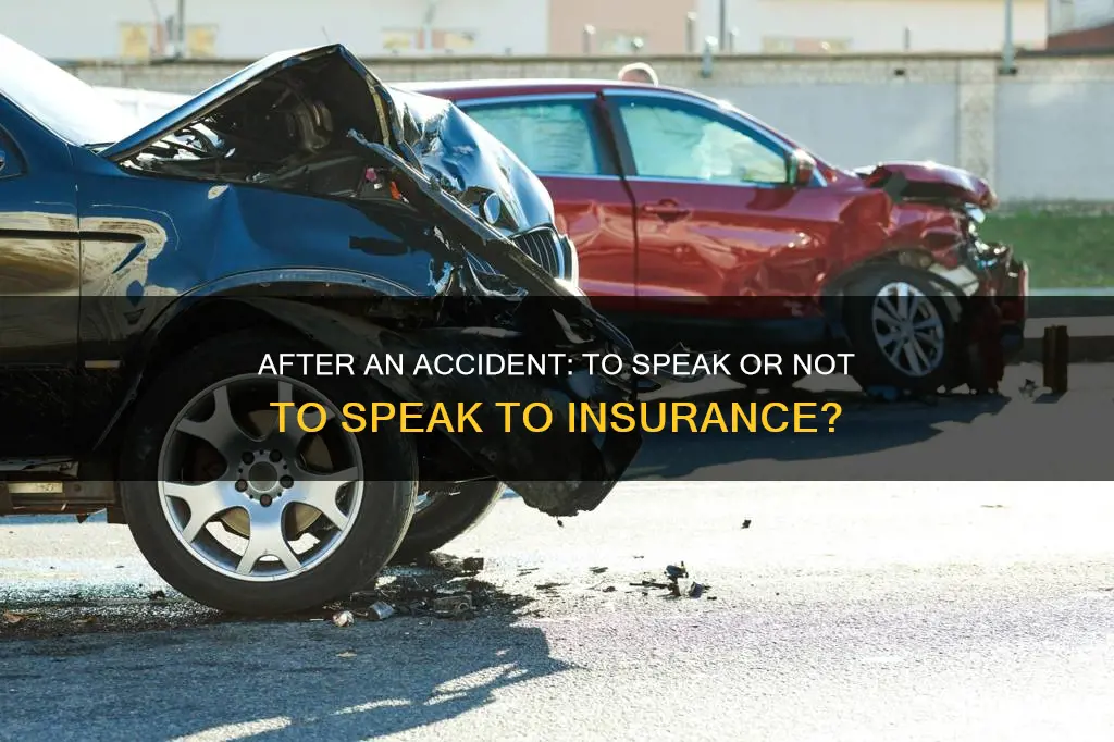 do I have to speak to insurance after an accident