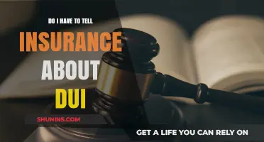 Do I Need to Report a DUI to My Insurance Company?