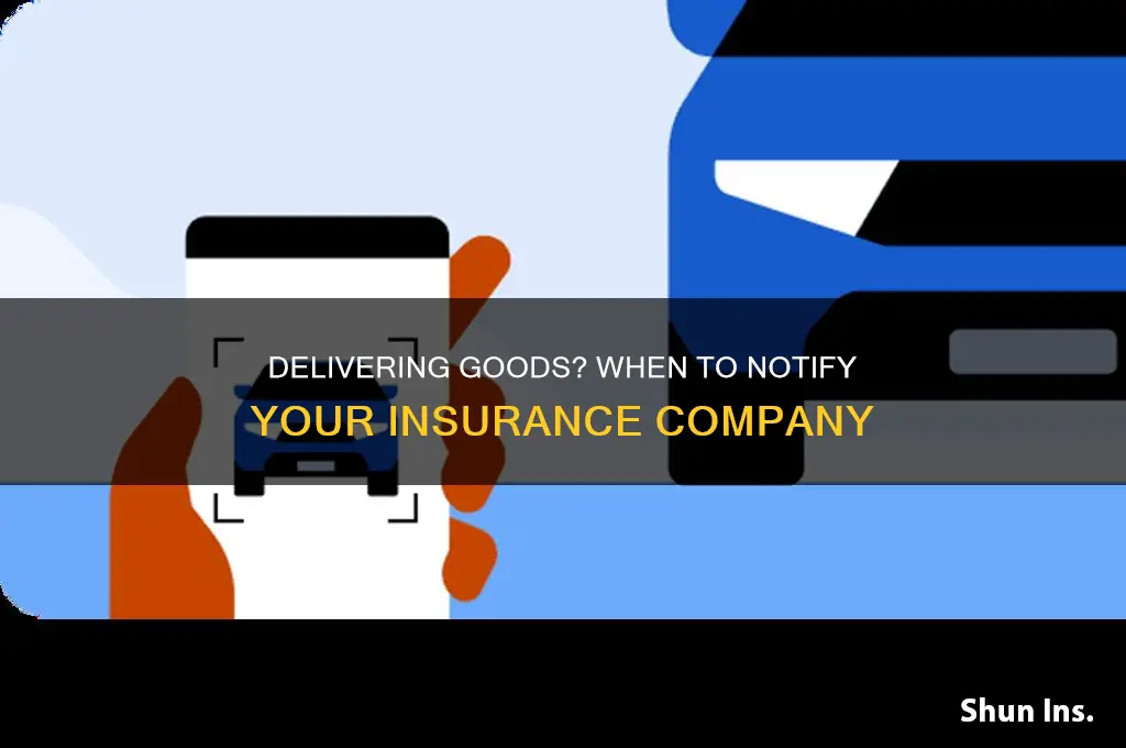 do i have to tell my insurance if i deliver
