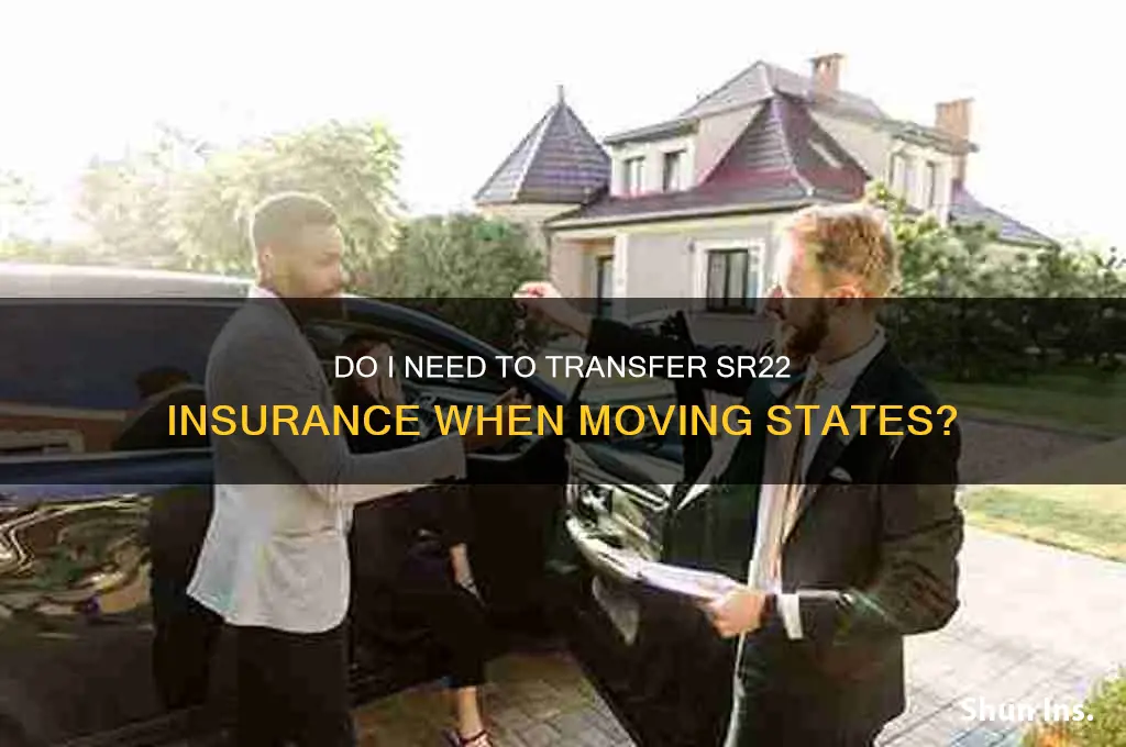 do i have to transfer sr22 insurance