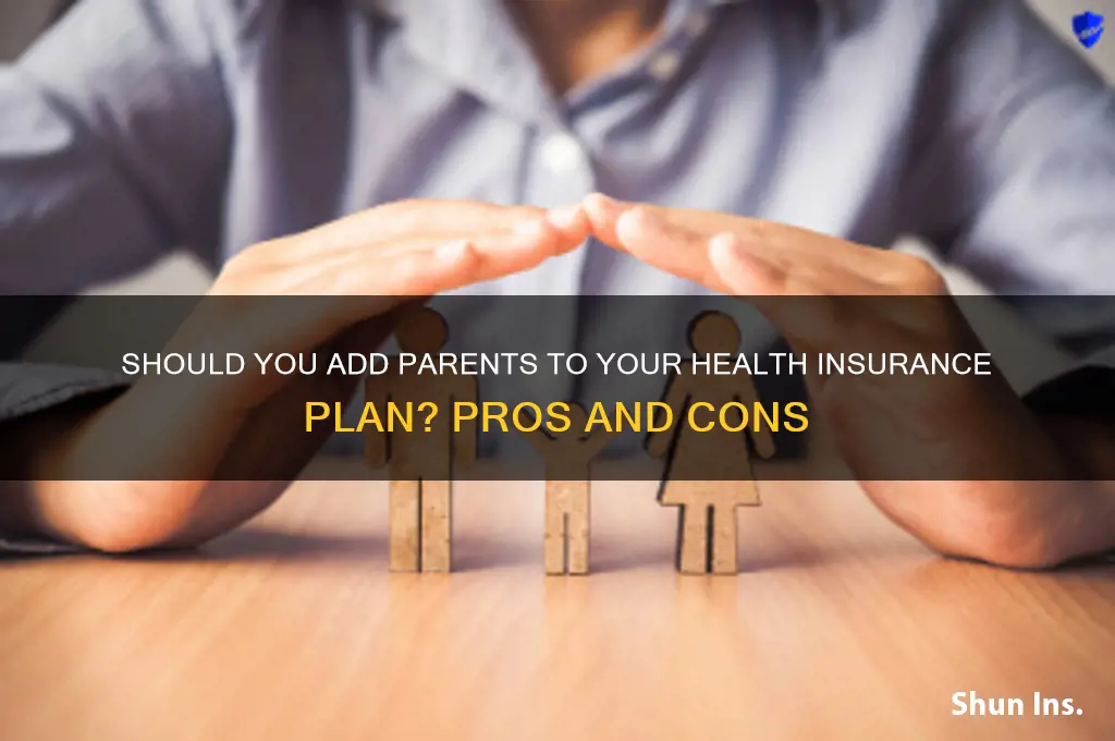 do i include my parents on my health insurance
