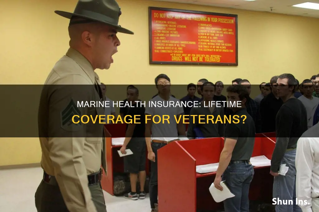 do I keep marines health insurance for life