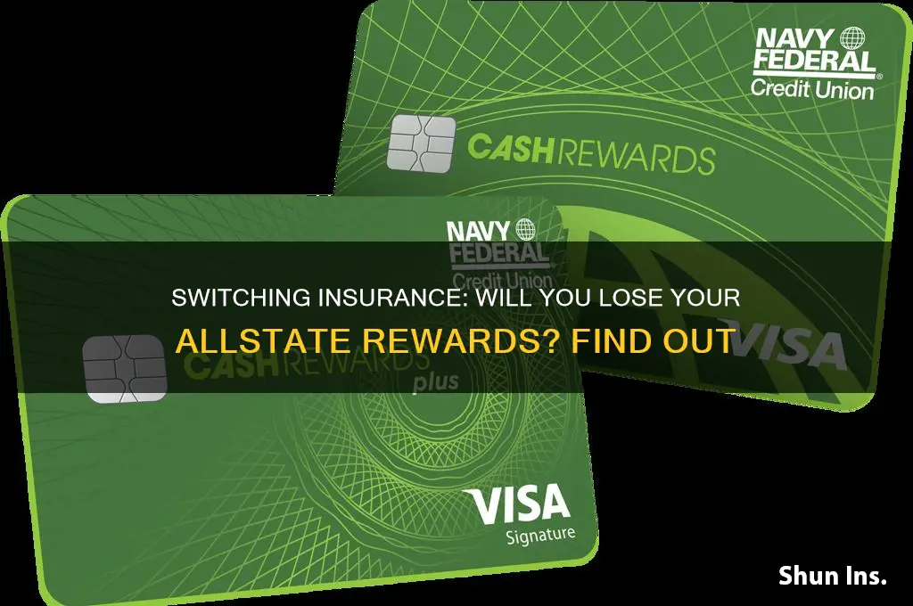 do i lose my allstate rewards if i switch insurance