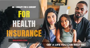 Understanding Health Insurance Subsidies: Do You Qualify for Financial Assistance?